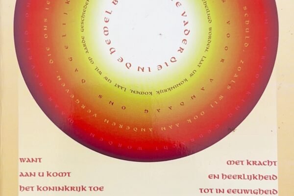 Het Onze Vader – Actueel voor deze tijd